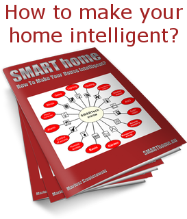 How to make your home intelligent?